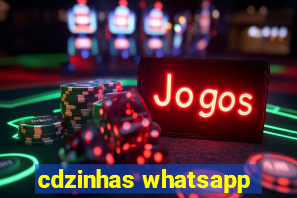 cdzinhas whatsapp